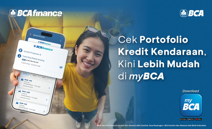 Kelola Portofolio Kredit Kendaraan Anda Kini Lebih Mudah melalui myBCA